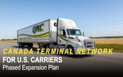 Canada Terminal Network for U.S. Carriers: Phased Expansion Plan